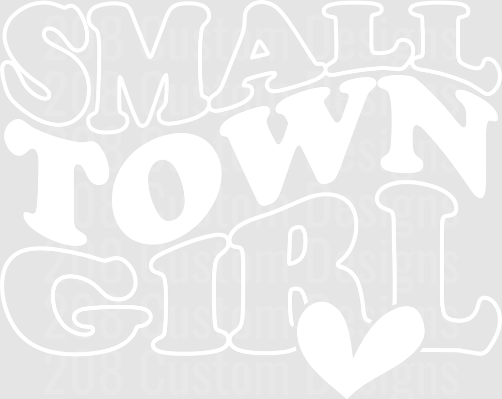 Small Town Girl Typography Design with Heart