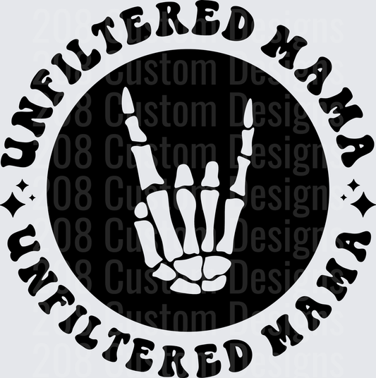 Unfiltered Mama