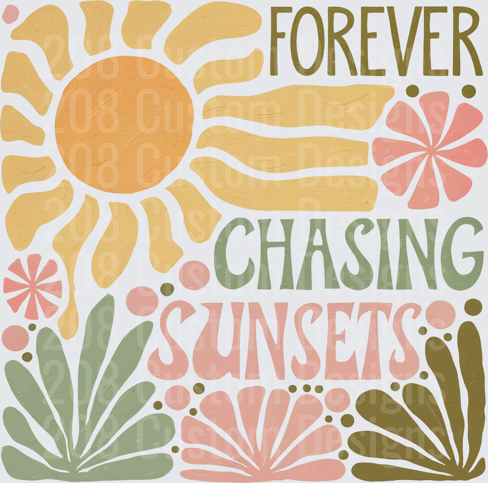 Forever Chasing Sunsets Boho Sun and Flowers Design