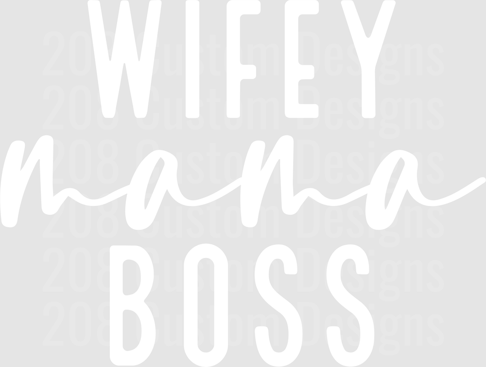 Wifey Mama Boss Typography Design