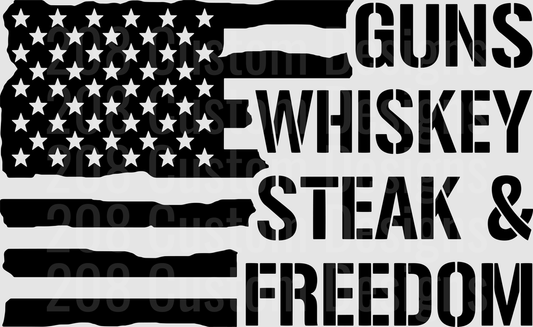Guns Whiskey Steak and Freedom American Flag Design