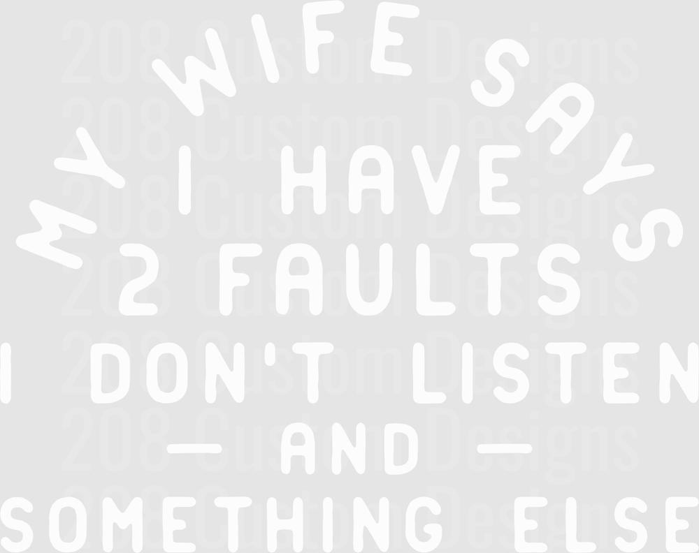 My Wife Says