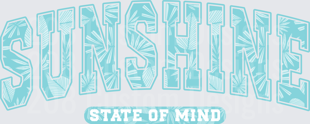 Sunshine State of Mind Tropical Palm Leaf Typography