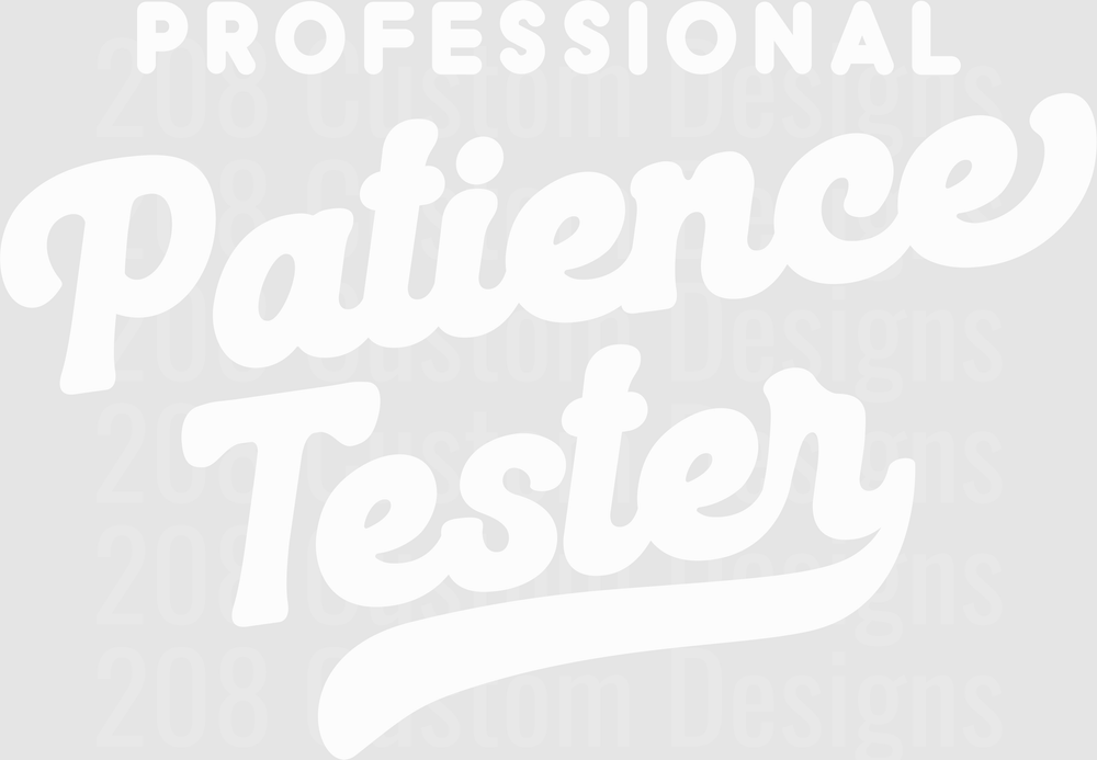 Professional Patience Tester
