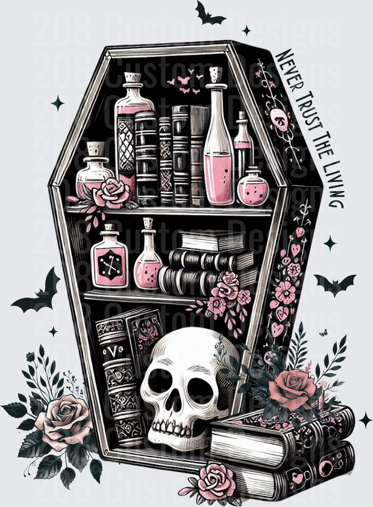 Never Trust The Living Gothic Coffin Bookshelf Skull Roses