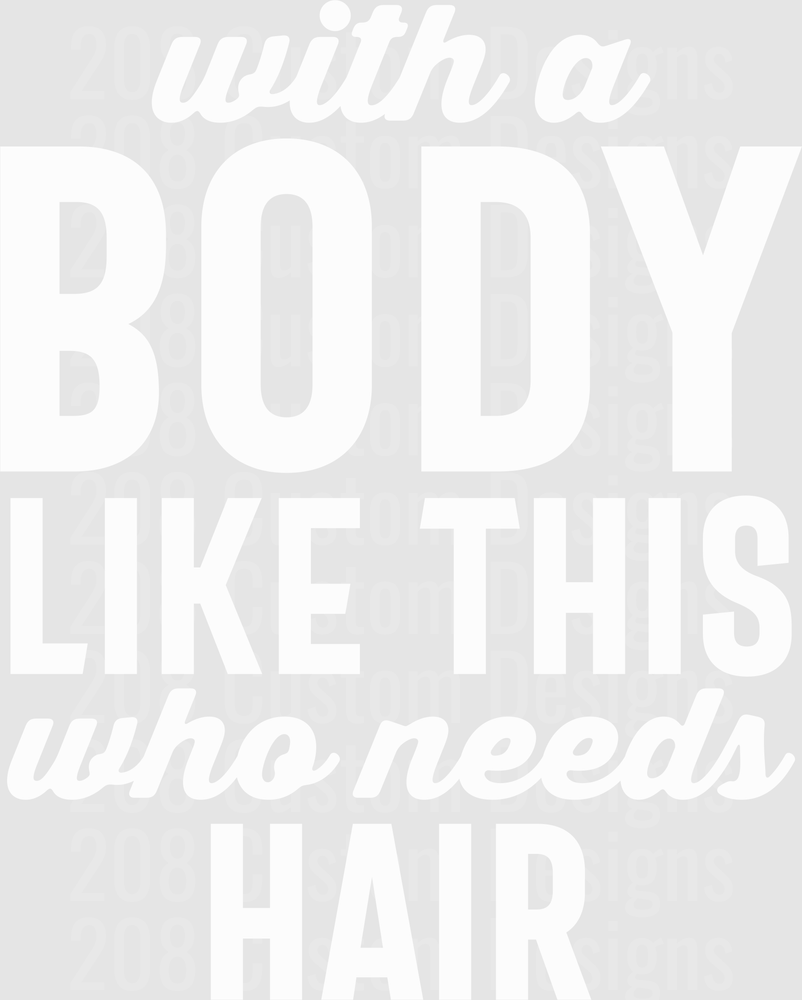 With A Body Like This