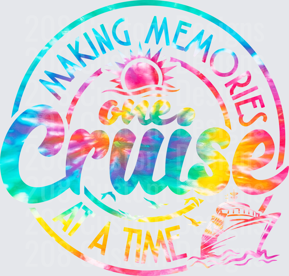 Making Memories One Cruise At A Time Rainbow Tie Dye Circle