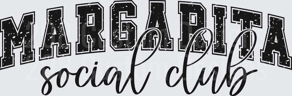 Margarita Social Club Distressed Typography Design