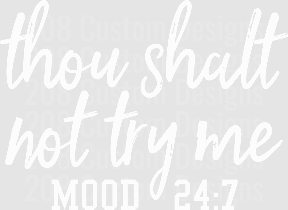 Thou Shall Not Try Me
