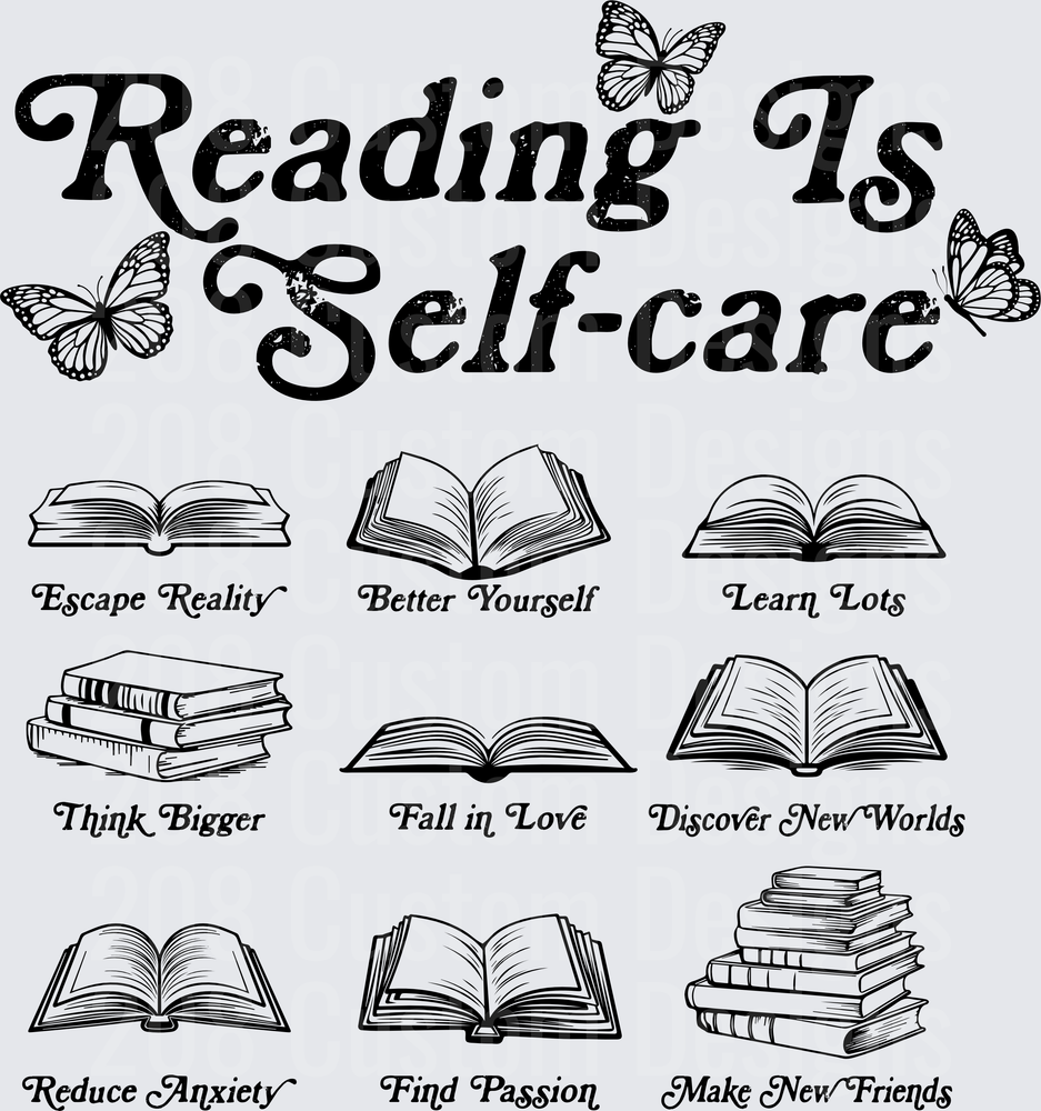 Reading Is Self-Care Motivational Quote with Books and Butterflies