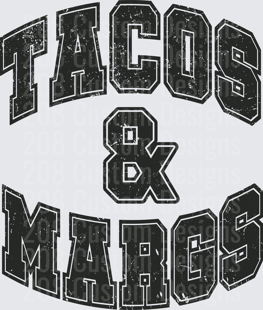 Tacos and Margs Distressed Vintage Text Design