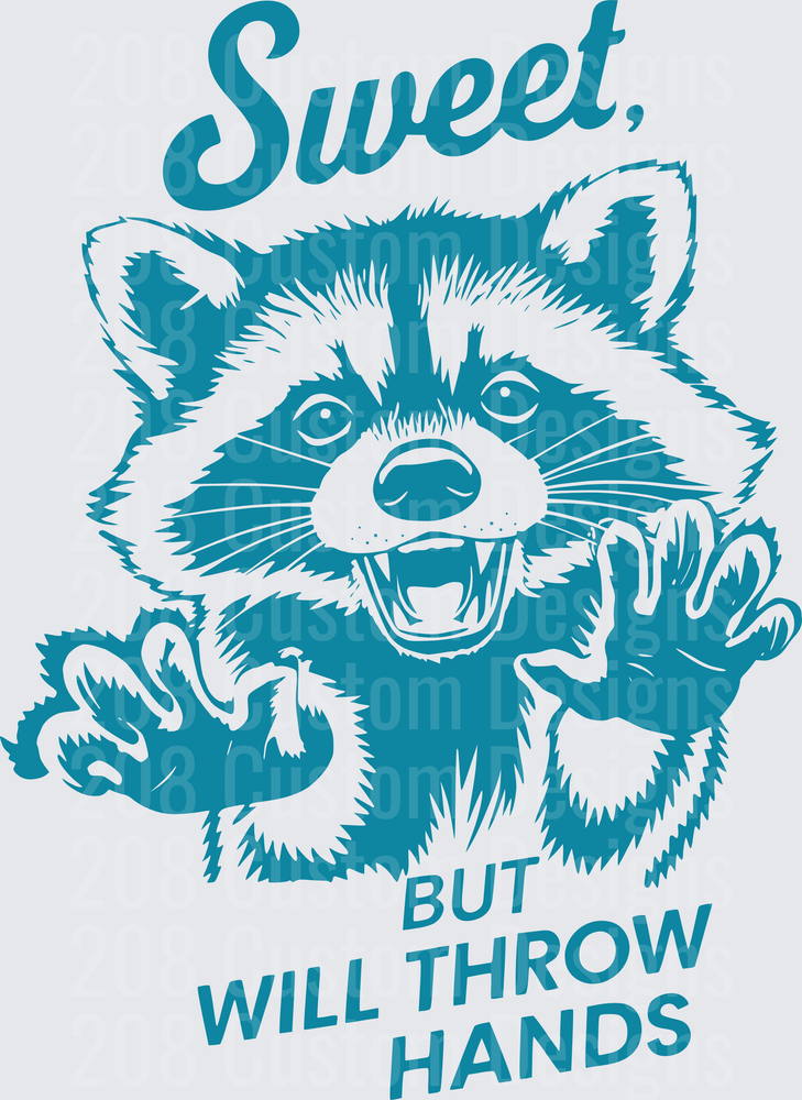 Sweet But Will Throw Hands Sassy Raccoon with Claws Out