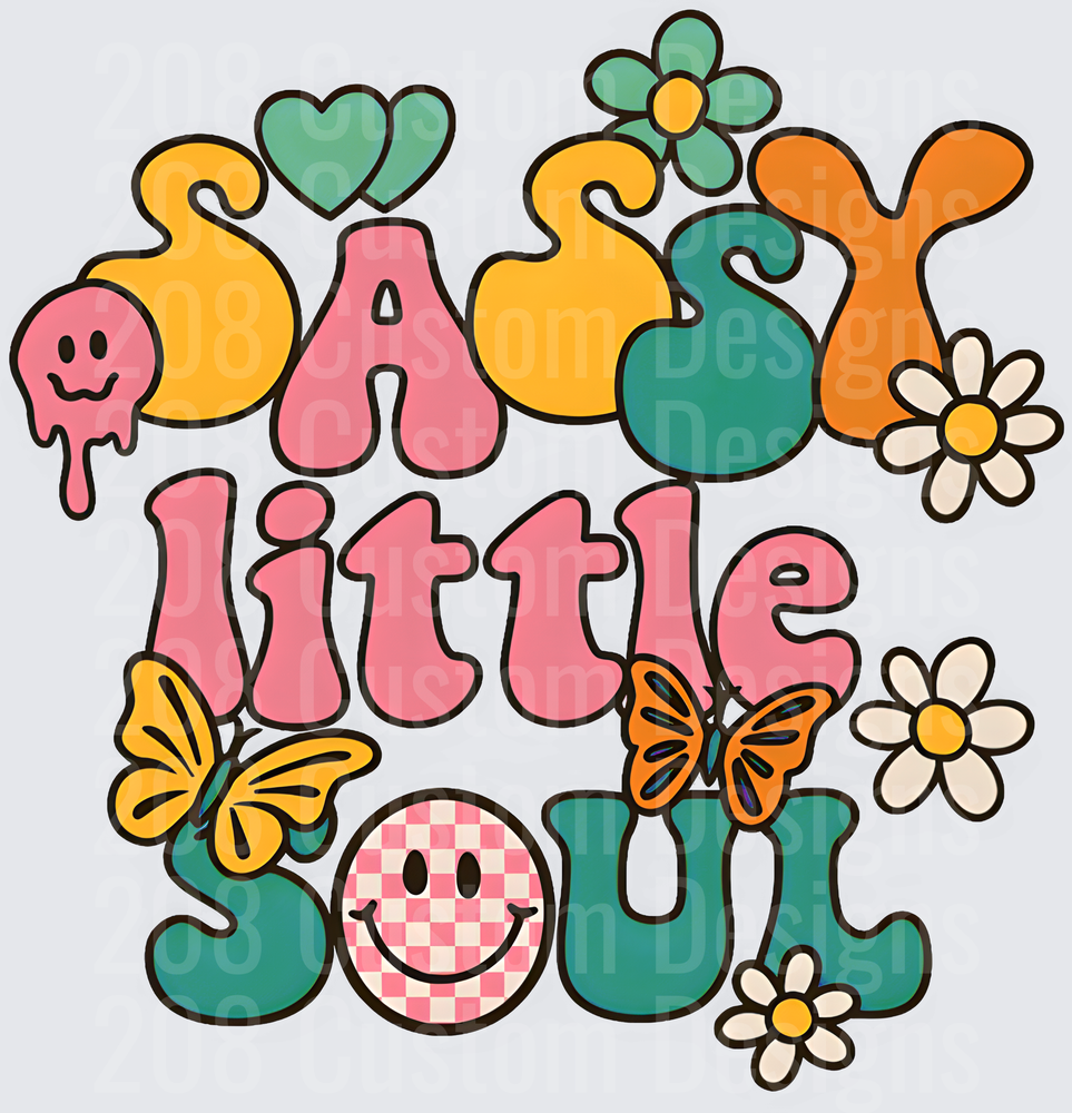 Sassy Little Soul Retro Groovy Text with Flowers and Butterflies