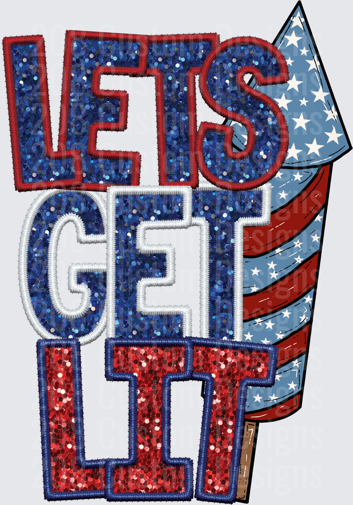 Patriotic Let's Get Lit Fourth of July Firecracker Design