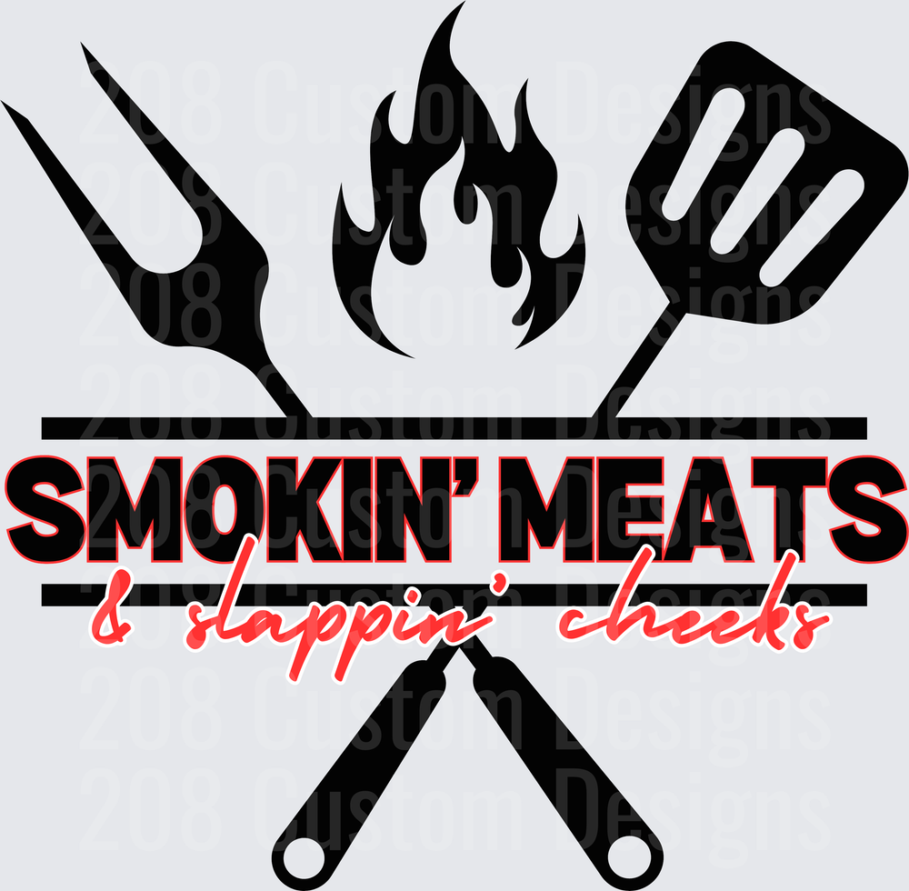 Smokin' Meats and Slappin' Cheeks BBQ Grilling Design with Fork Spatula and Flames