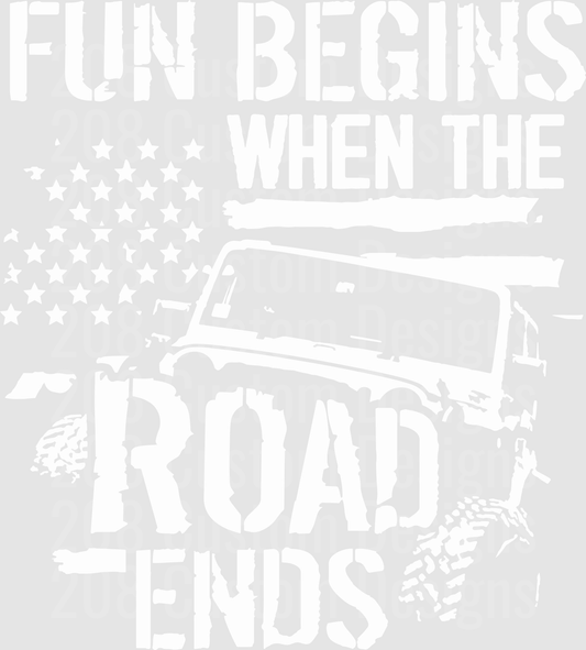 Fun Begins Where The Road Ends
