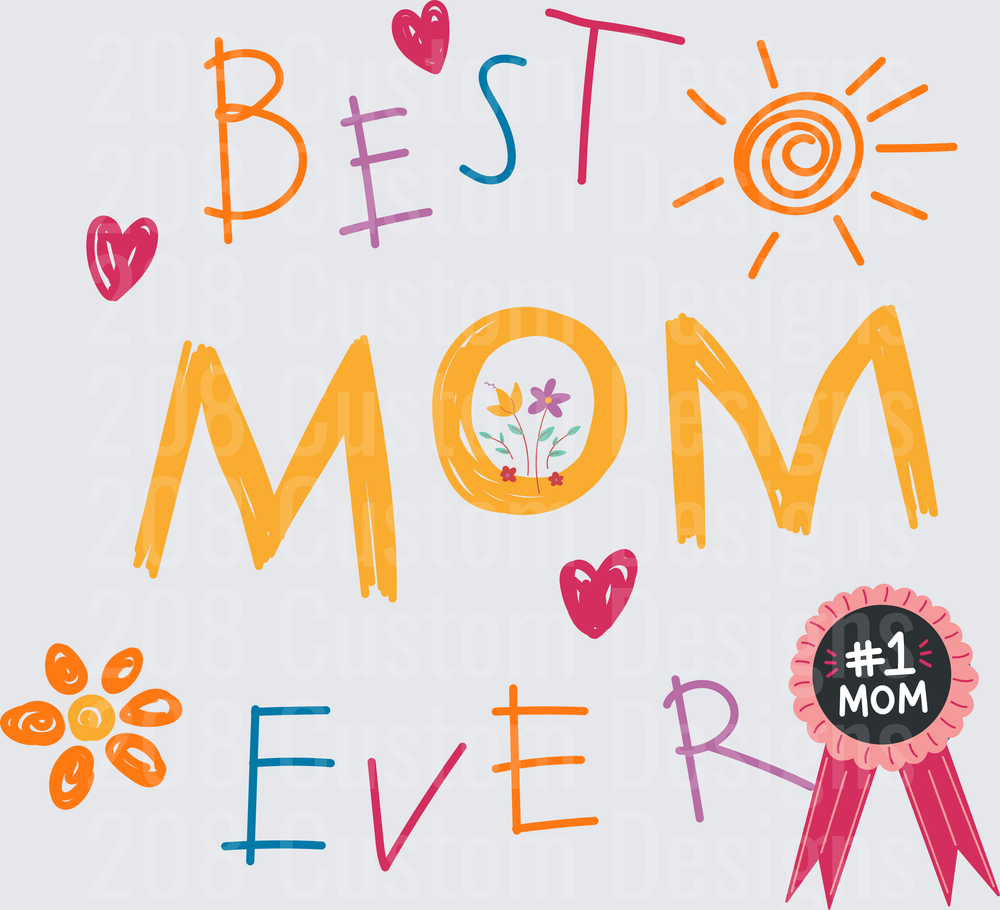 Best Mom Ever with Hearts Sun and Number One Mom Badge