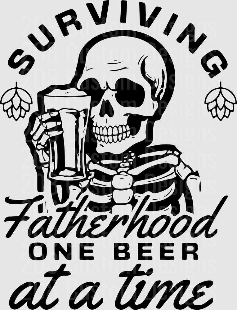 Surviving Fatherhood One Beer at a Time Skeleton with Beer Mug