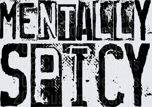 Mentally Spicy Bold Distressed Typography Design