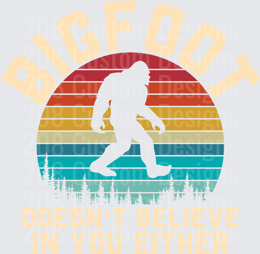 Bigfoot Doesn't Believe In You Either Retro Sunset Forest