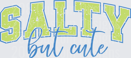 Salty But Cute Green and Blue Lettering Design