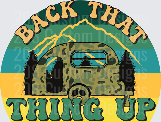 Back That Thing Up Camouflage Travel Trailer Design