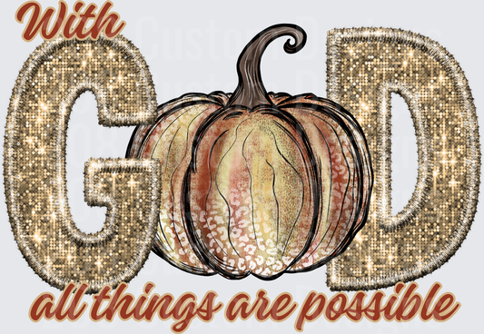 With God All Things Are Possible Autumn Pumpkin Design