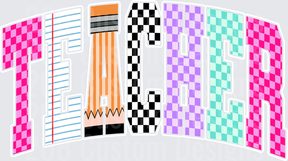 Colorful Patterned TEACHER Letters with Pencil Design