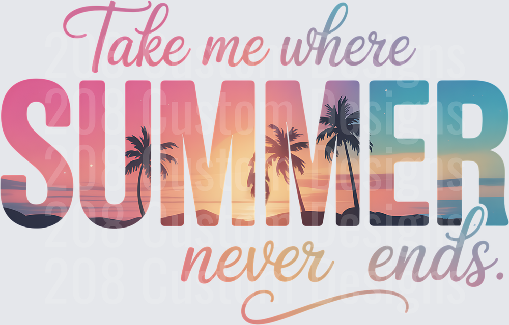 Take Me Where Summer Never Ends Tropical Sunset Palm Trees