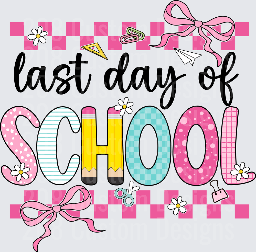 Last Day of School Pink Checkered Bow Pencil Girly Design