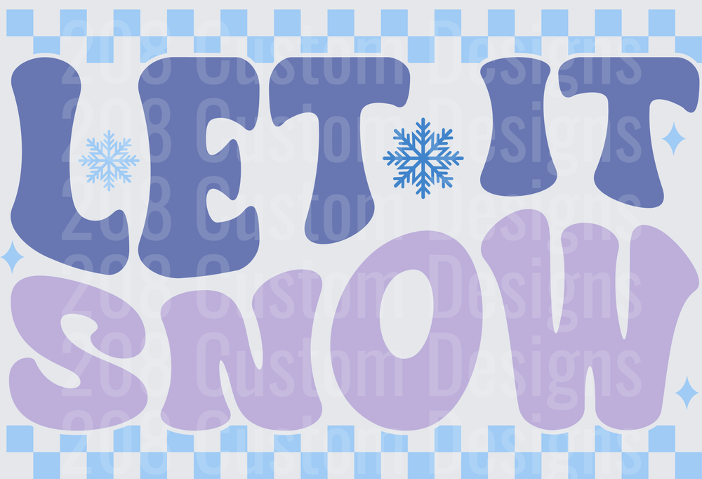 Let It Snow Winter Holiday Typography with Snowflakes