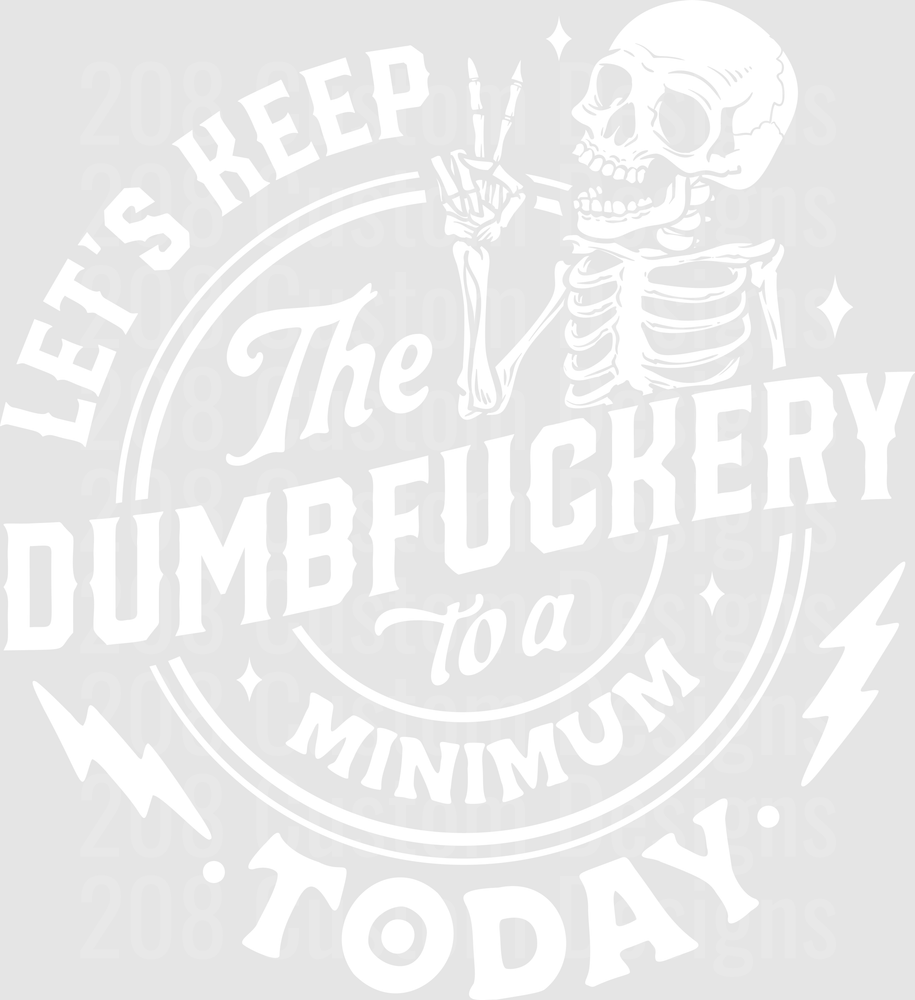 Skeleton Peace Sign Dumbfuckery Minimum Sarcastic Quote