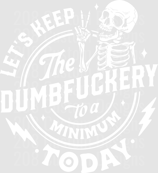 Skeleton Peace Sign Dumbfuckery Minimum Sarcastic Quote