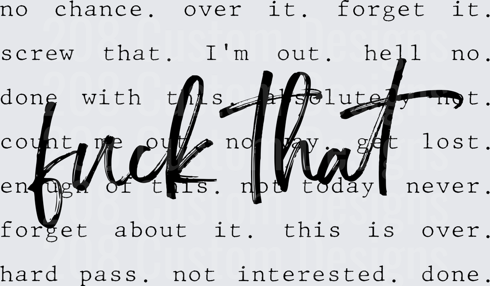 F*ck That Attitude Typography Design with Motivational Phrases