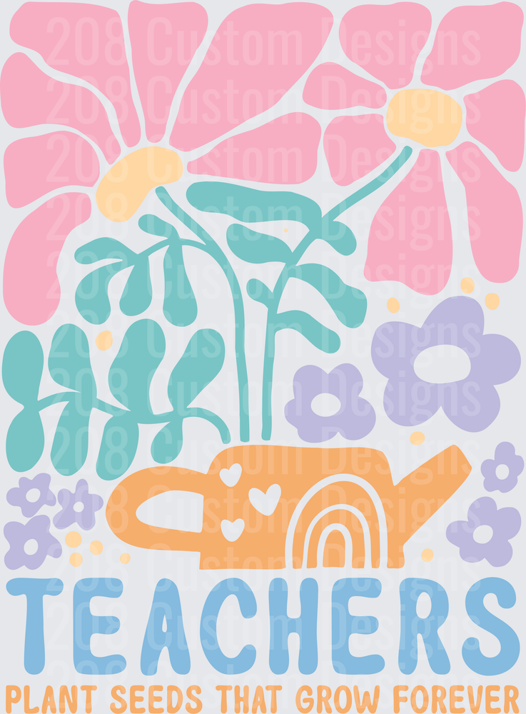 Teachers Plant Seeds That Grow Forever Retro Floral Watering Can