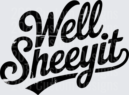 Well Sheeyit Vintage Script Lettering Design