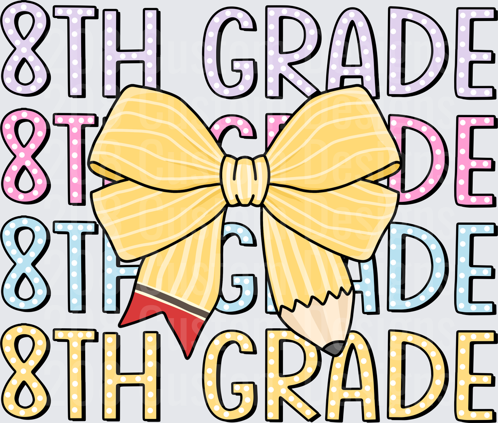 8th Grade Stacked Text with Bow and Pencil Pastel Design