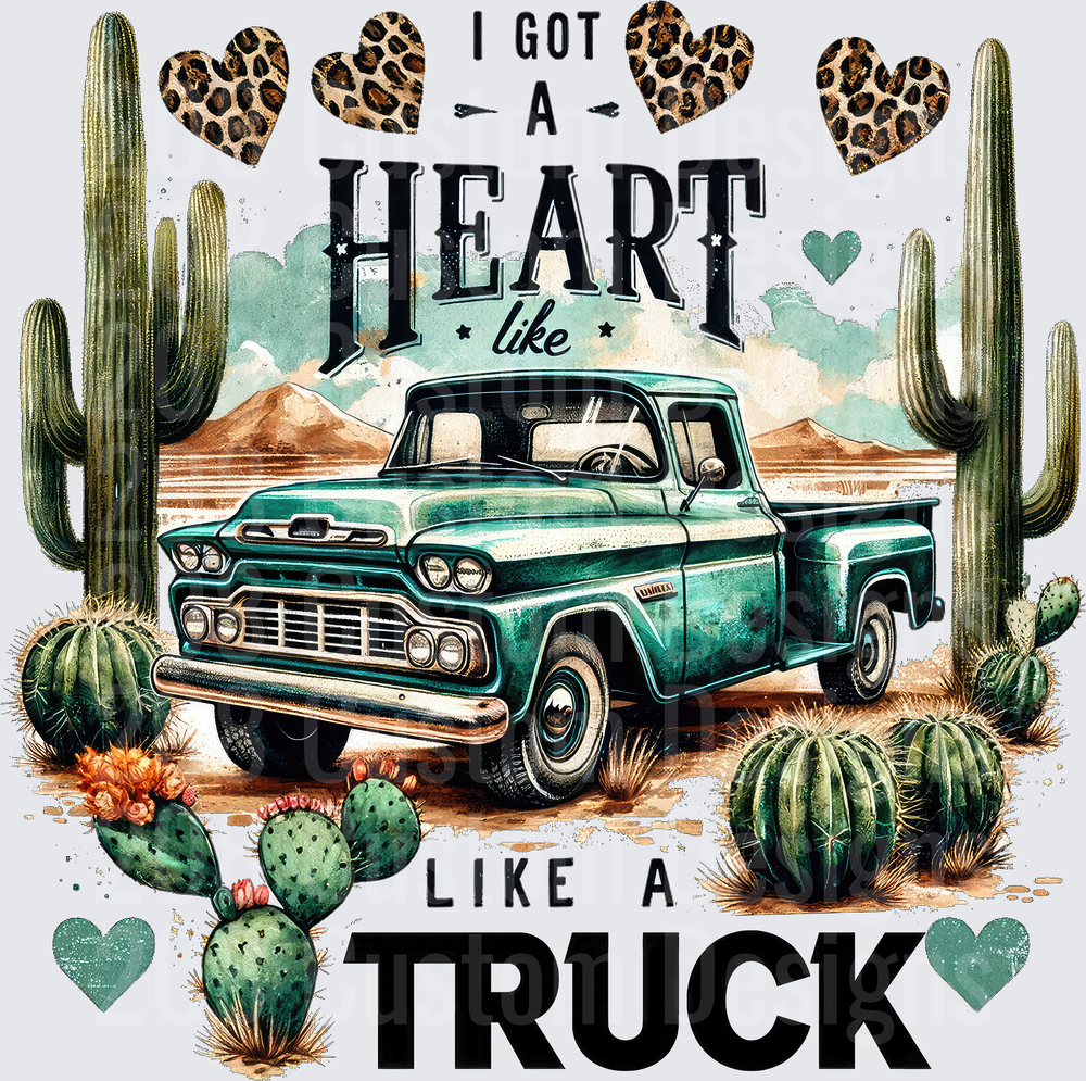 I Got A Heart Like A Truck Vintage Pickup Desert Cactus Scene
