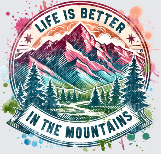 Life is Better in the Mountains Vintage Badge with Watercolor Splashes