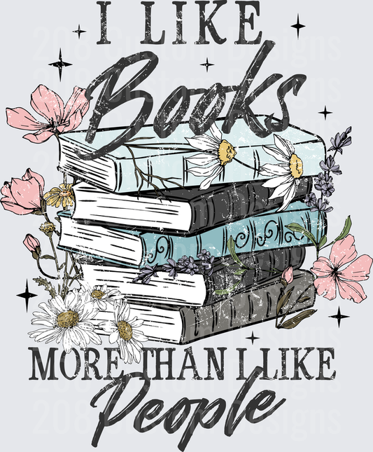I Like Books More Than I Like People Vintage Stack with Flowers