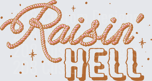 Raisin Hell Western Rope Style Typography Design