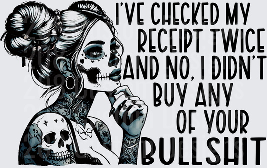 Day of the Dead Woman Sassy Receipt Checking Quote