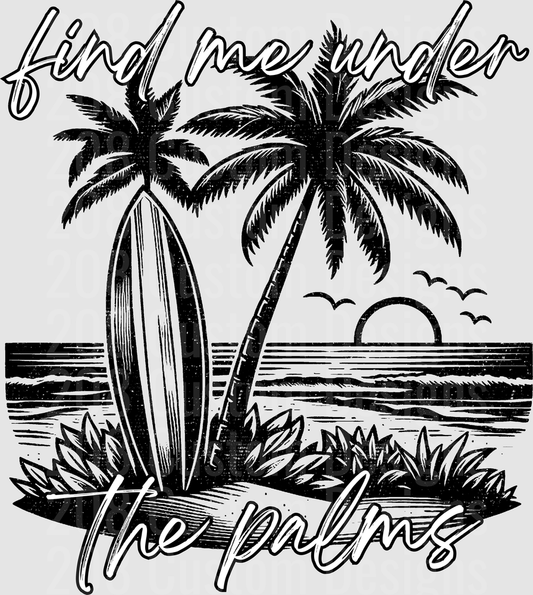Find Me Under The Palms Beach Sunset Surfboard Design
