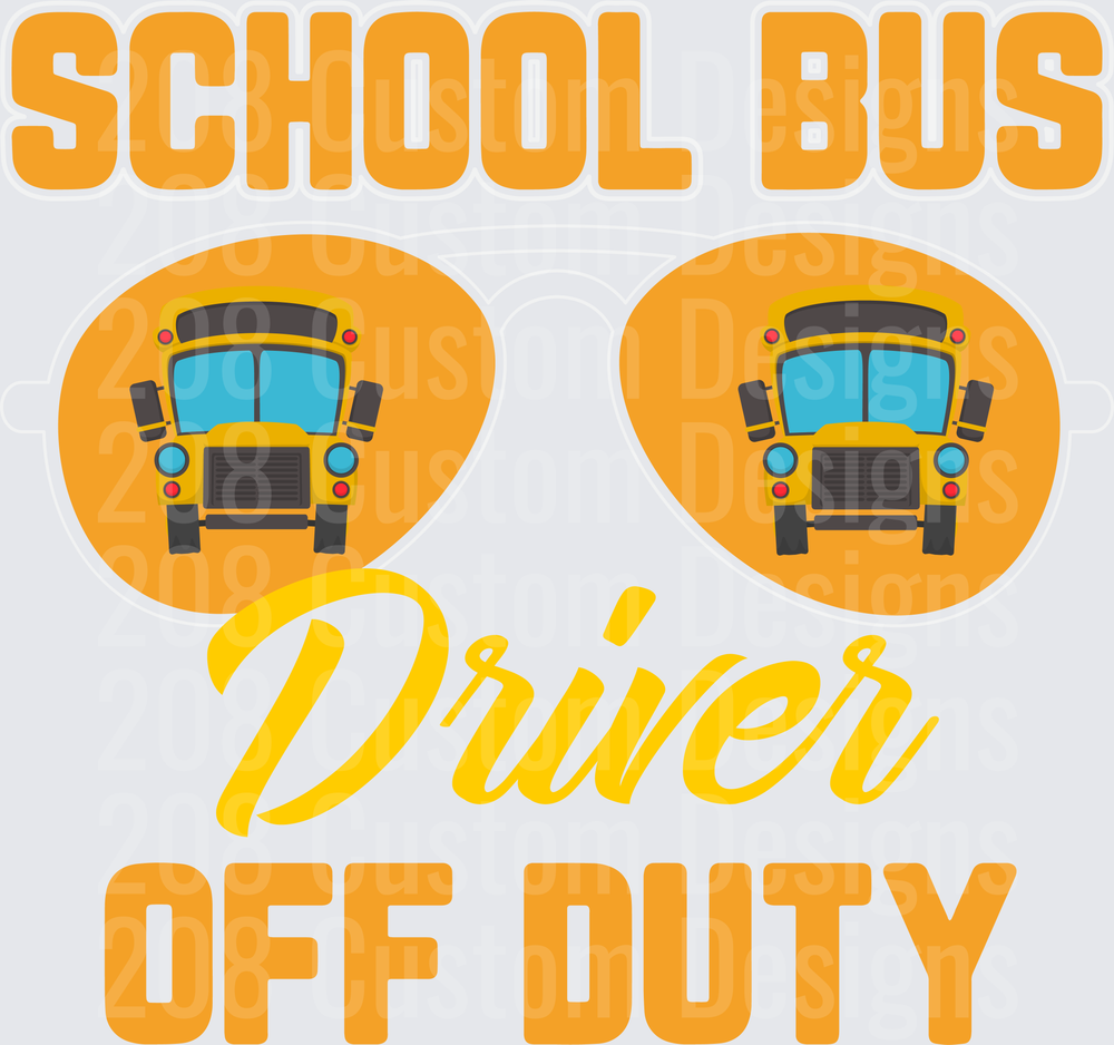 School Bus Driver Off Duty Sunglasses Funny Design