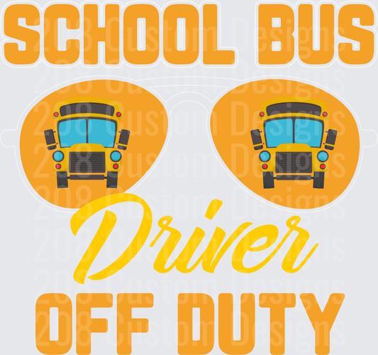 School Bus Driver Off Duty Sunglasses Funny Design