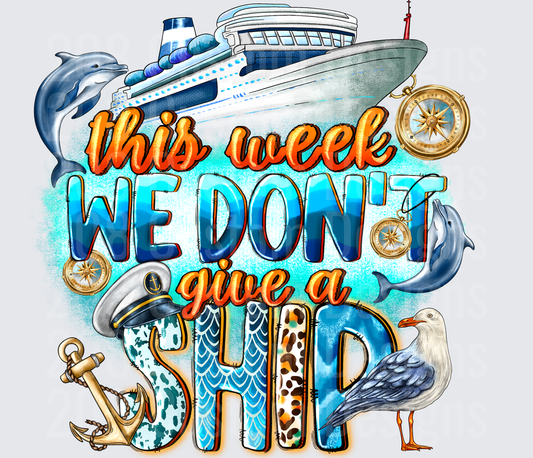 This Week We Don't Give a Ship Cruise Pun with Dolphins and Seagull