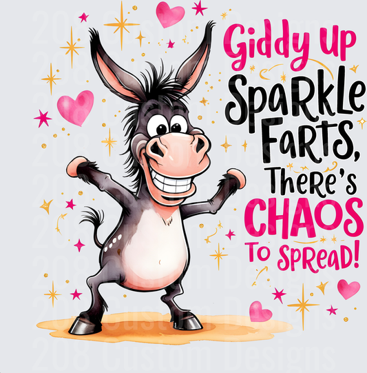 Giddy Up Sparkle Farts There's Chaos to Spread Donkey Design