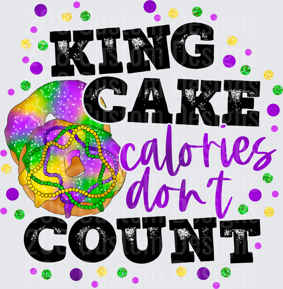 King Cake Calories Don't Count Mardi Gras Design