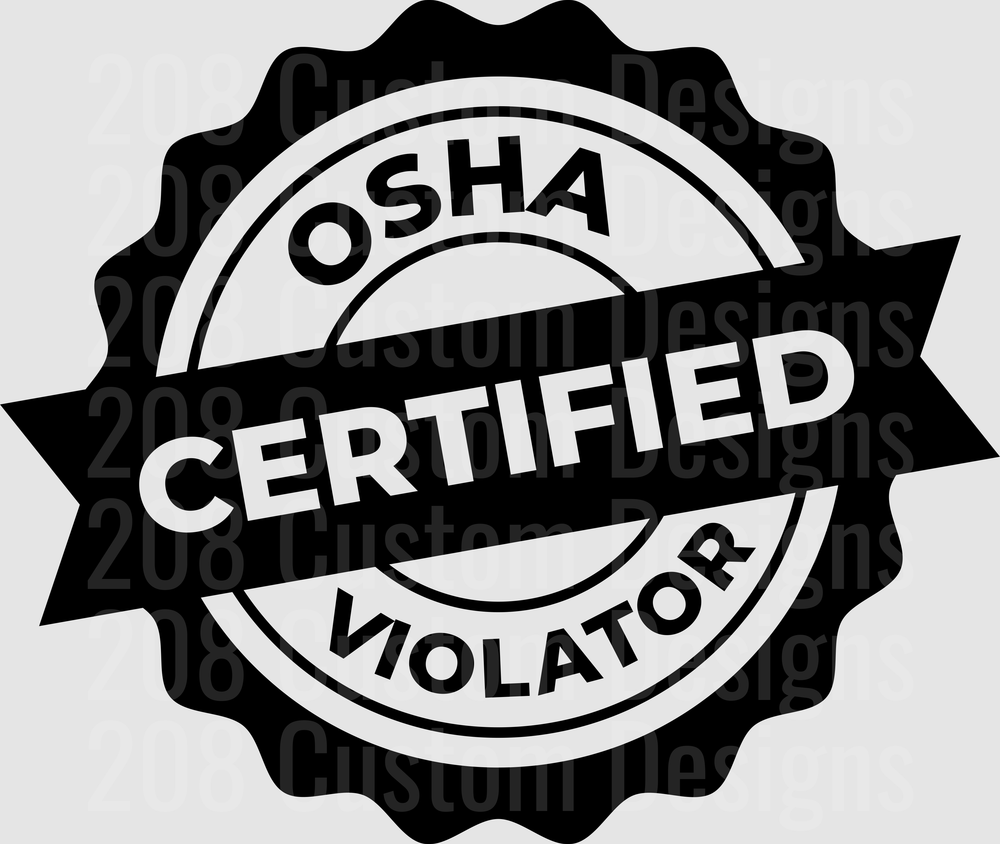 OSHA Certified Violator Badge Design