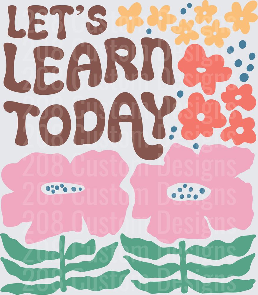 Let's Learn Today Retro Floral Botanical Teacher Design